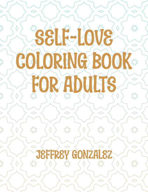Self-Love Coloring Book for Adults - Printable E-Book PDF